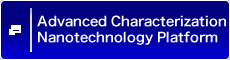 Advanced Characterization Nanotechnology Platform